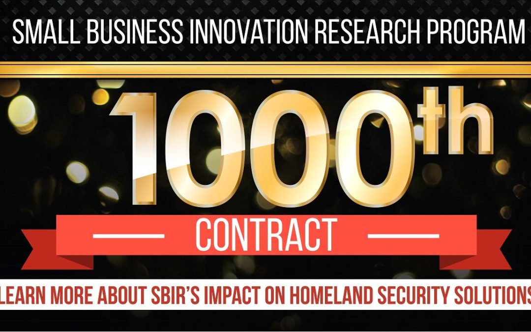 News Release: DHS Small Business Innovation Research Program Awards 1,000th Contract